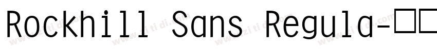 Rockhill Sans Regula字体转换